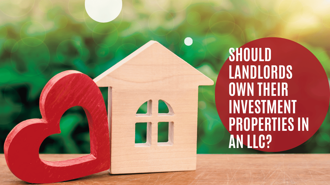 Should Littleton Landlords Own Their Investment Properties in an LLC?